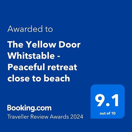 The Yellow Door Whitstable - Peaceful Retreat Close To Beach ภายนอก รูปภาพ