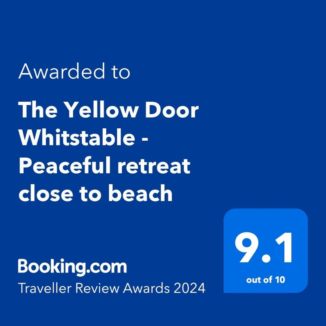 The Yellow Door Whitstable - Peaceful Retreat Close To Beach ภายนอก รูปภาพ